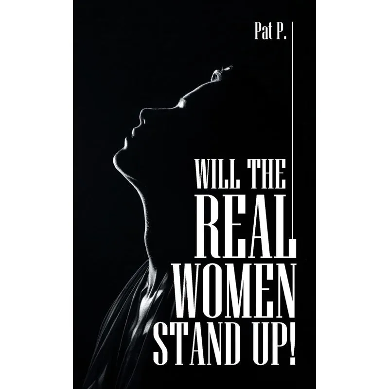 Will the Real Women Stand Up!