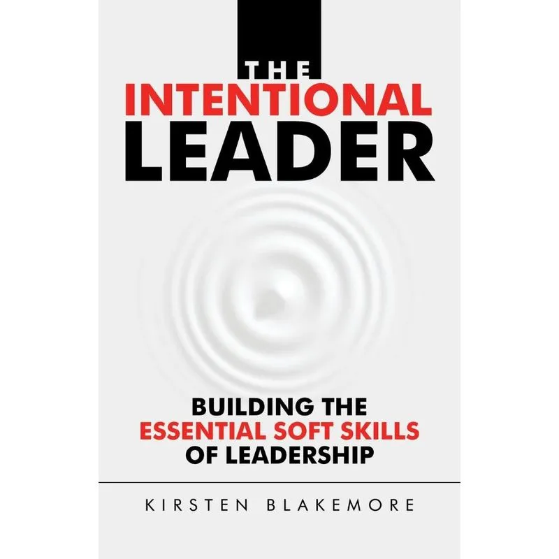 The Intentional Leader