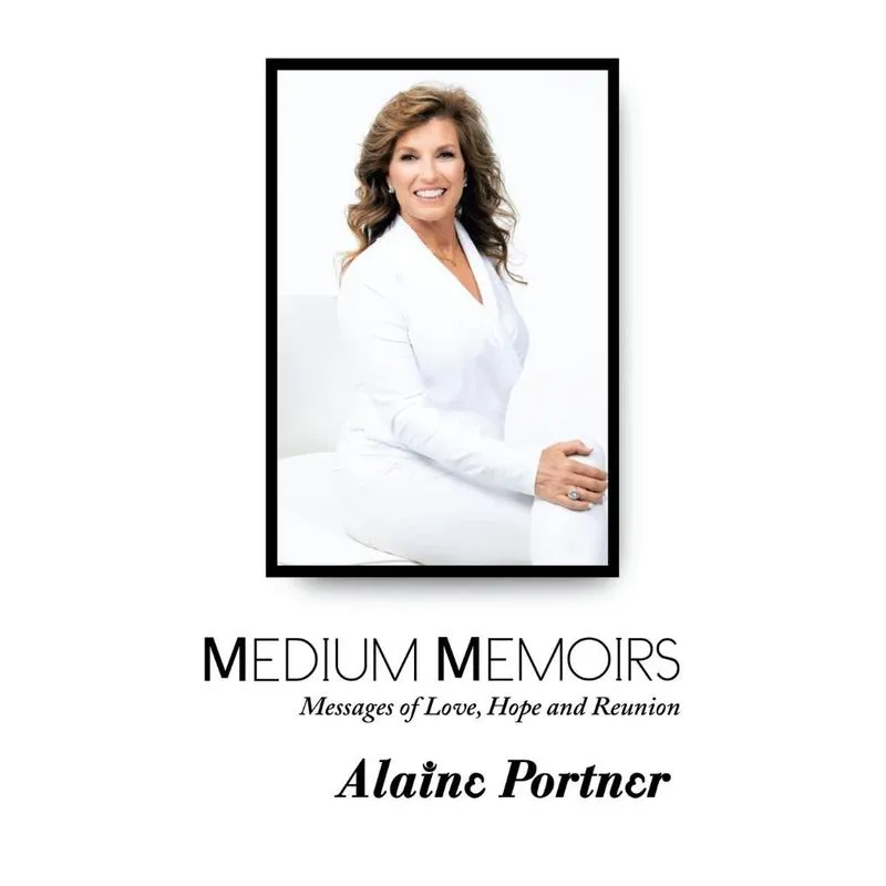 Medium Memoirs Messages of Love, Hope and Reunion