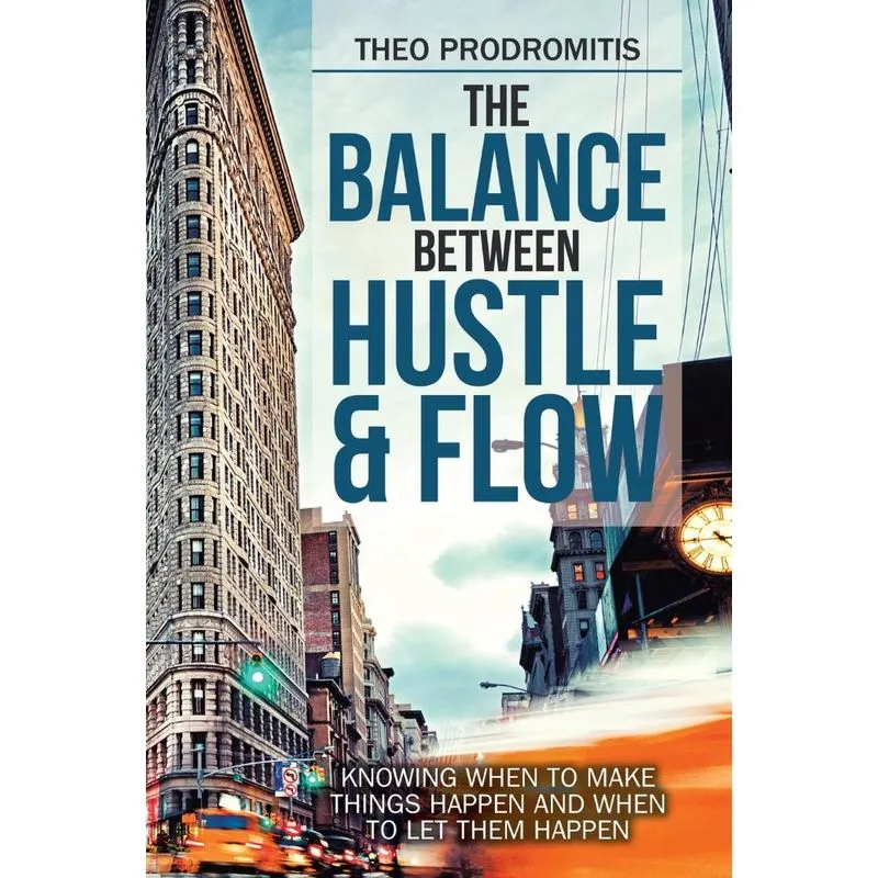 The Balance Between Hustle & Flow