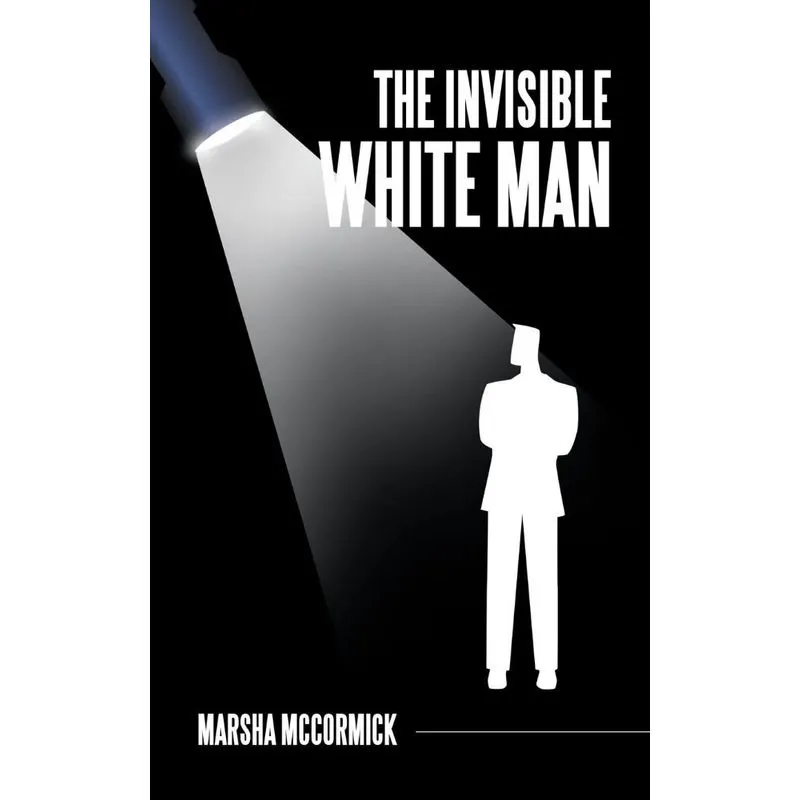 The Invisible White Man