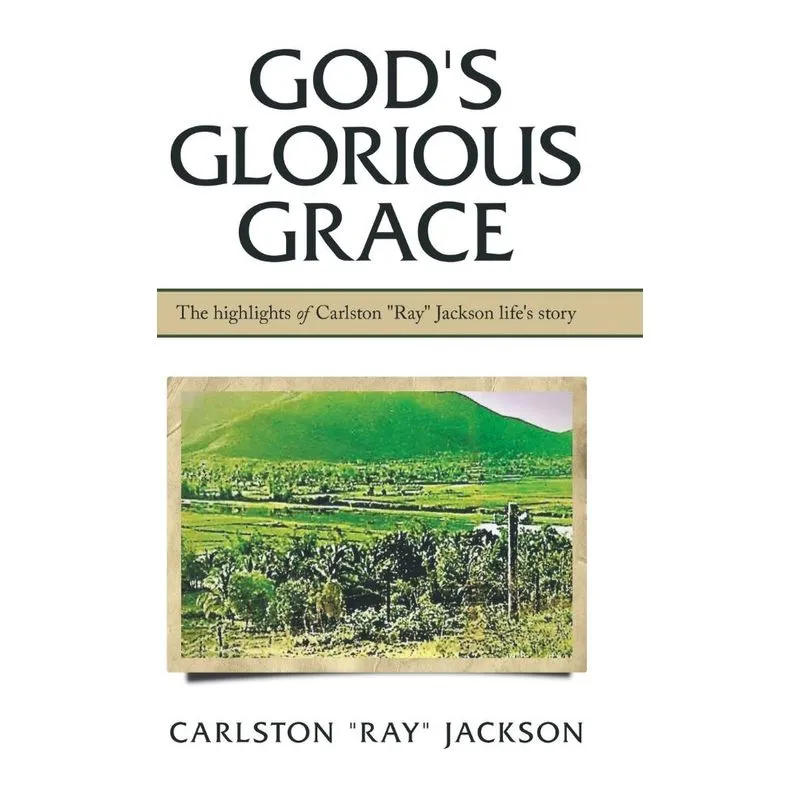 Gods Glorious Grace