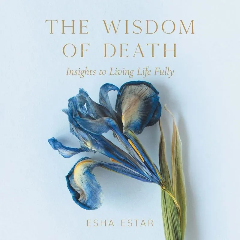 The Wisdom of Death