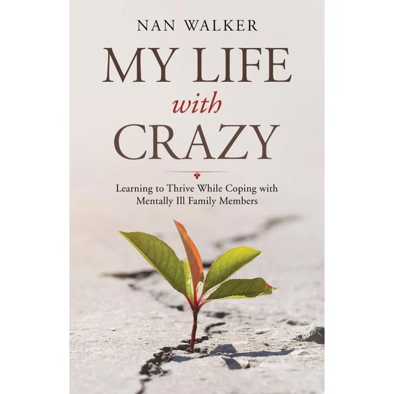 My Life with Crazy