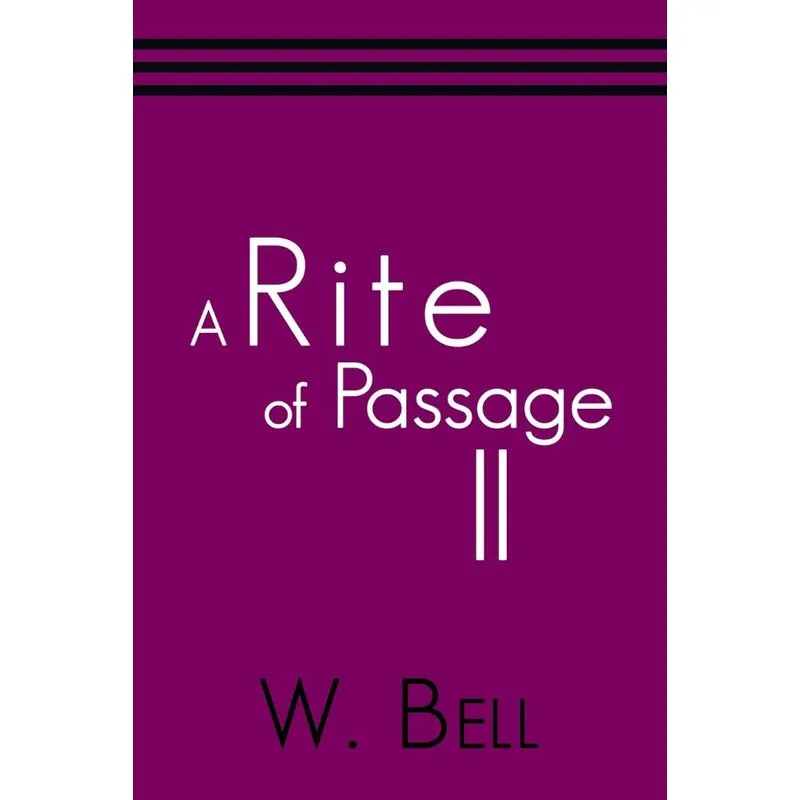 A Rite of Passage Ii
