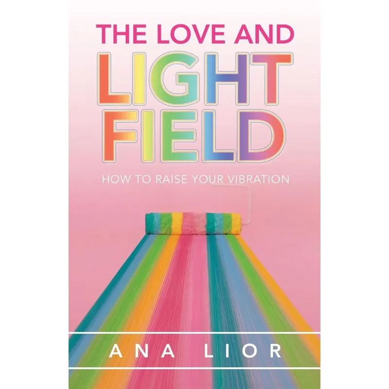 The Love and Light Field