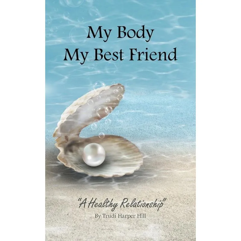 My Body My Best Friend