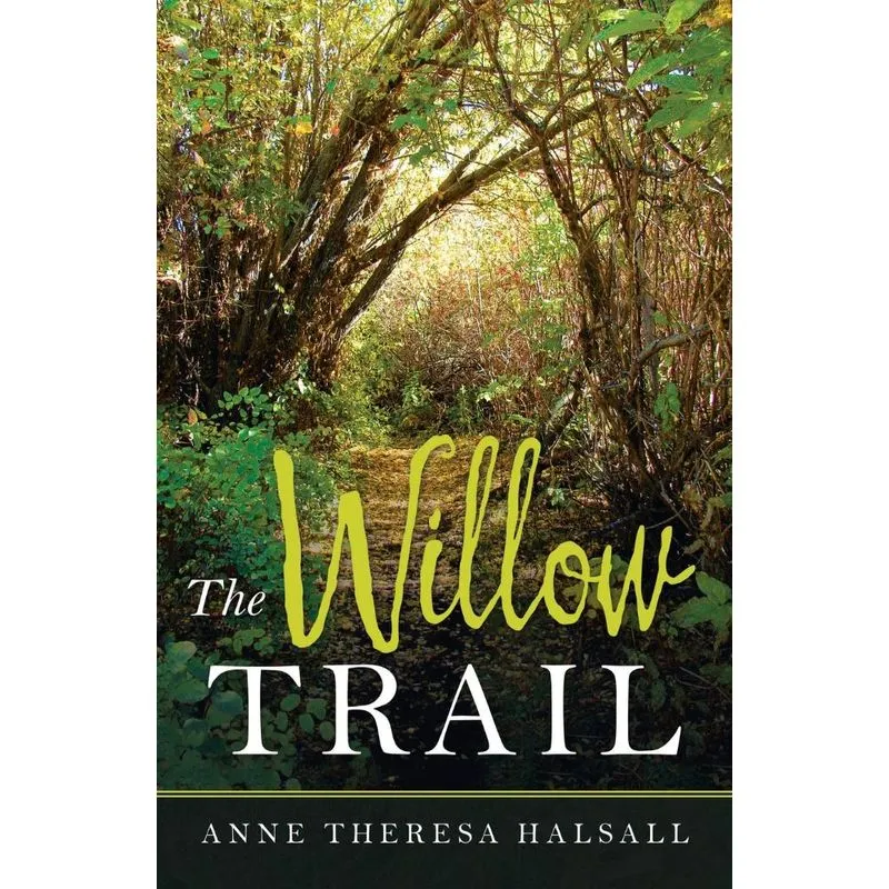 The Willow Trail