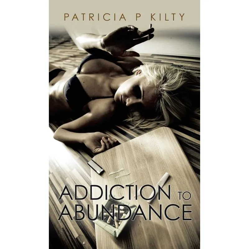 Addiction to Abundance