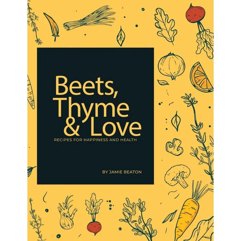 Beets, Thyme and Love
