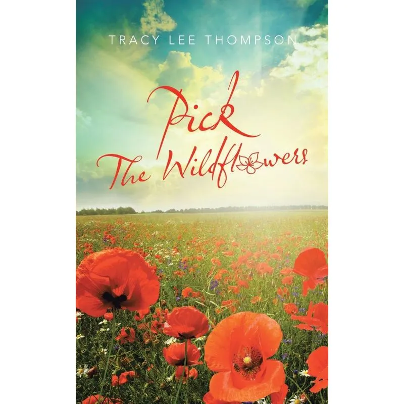 Pick the Wildflowers