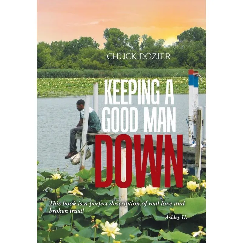 Keeping a Good Man Down