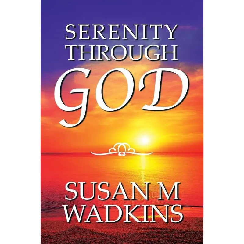 Serenity Through God