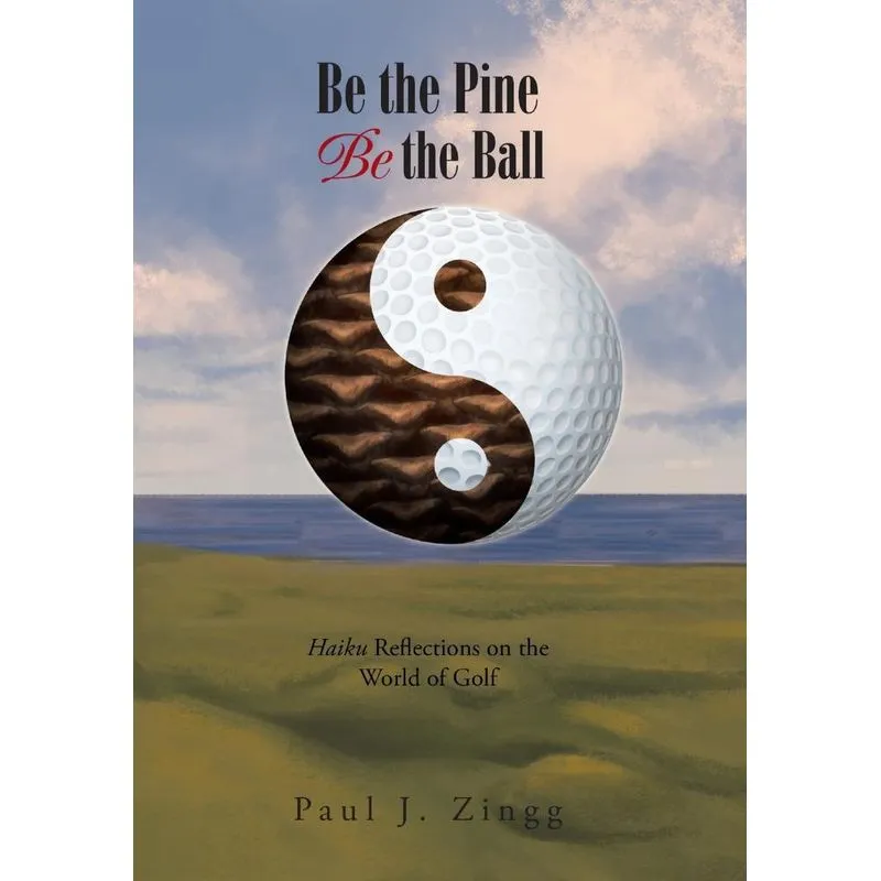 Be the Pine, Be the Ball