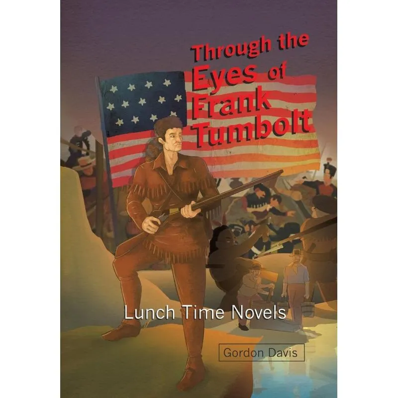 Through the Eyes of Frank Tumbolt