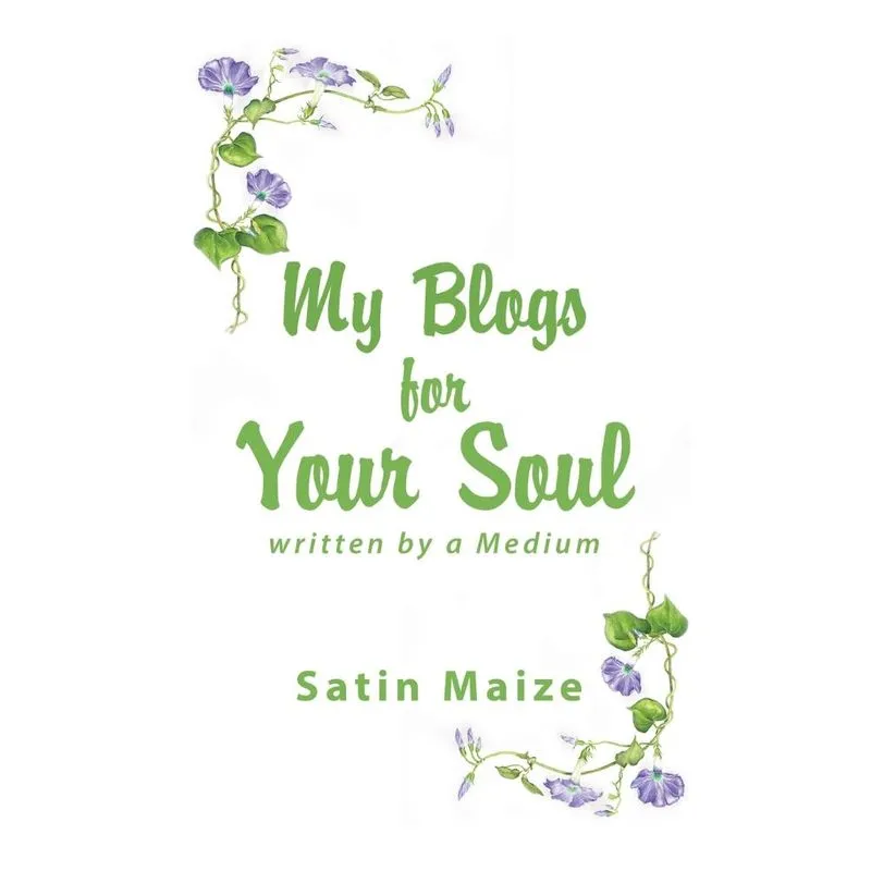 My Blogs for Your Soul