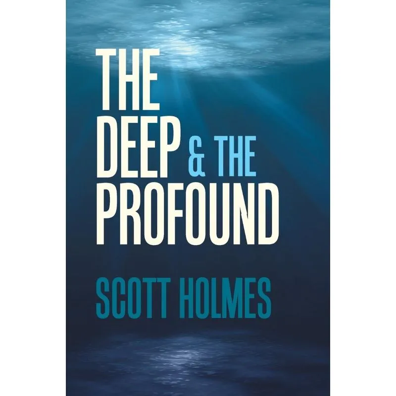 The Deep & the Profound