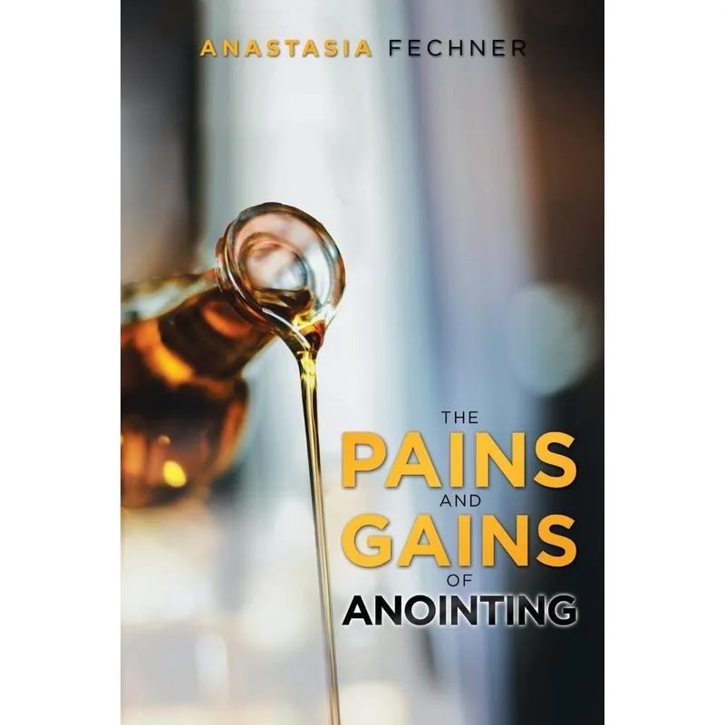 The Pains and Gains of Anointing