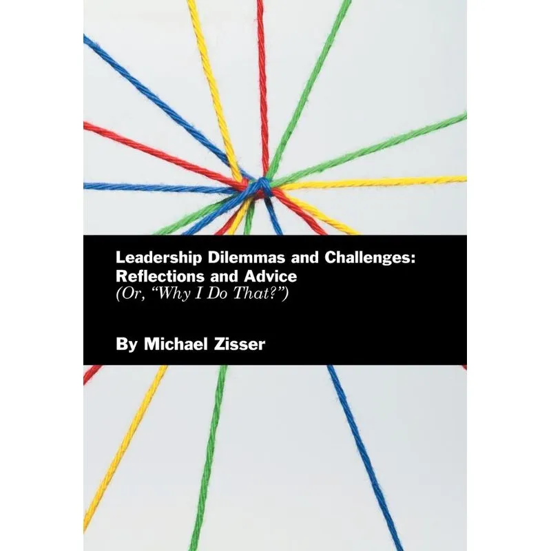 Leadership Dilemmas and Challenges