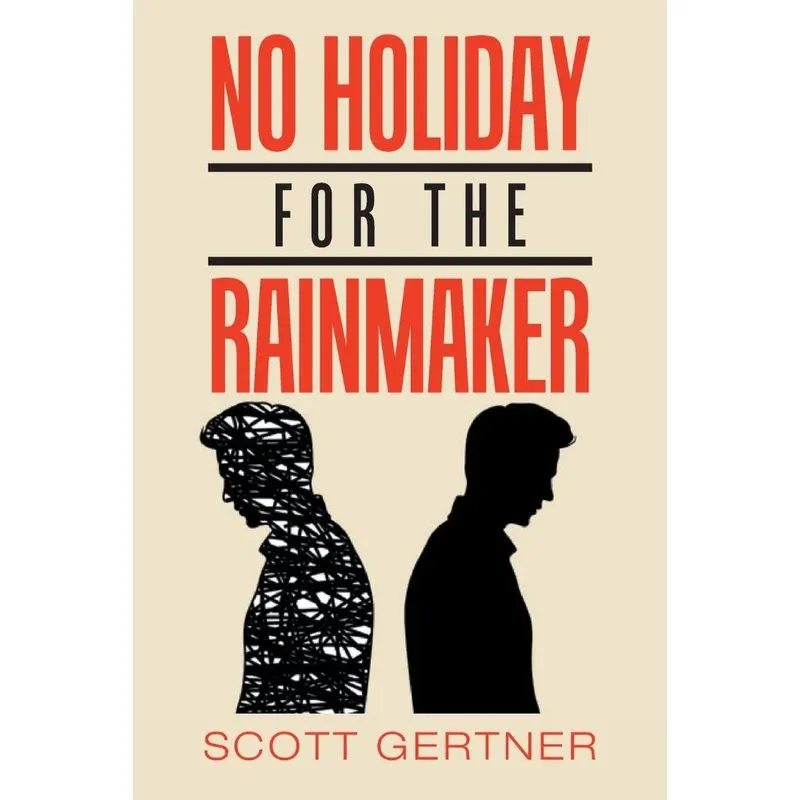 No Holiday for the Rainmaker
