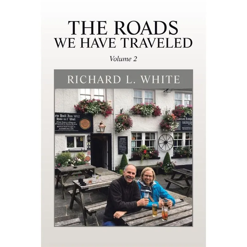The Roads We Have Traveled