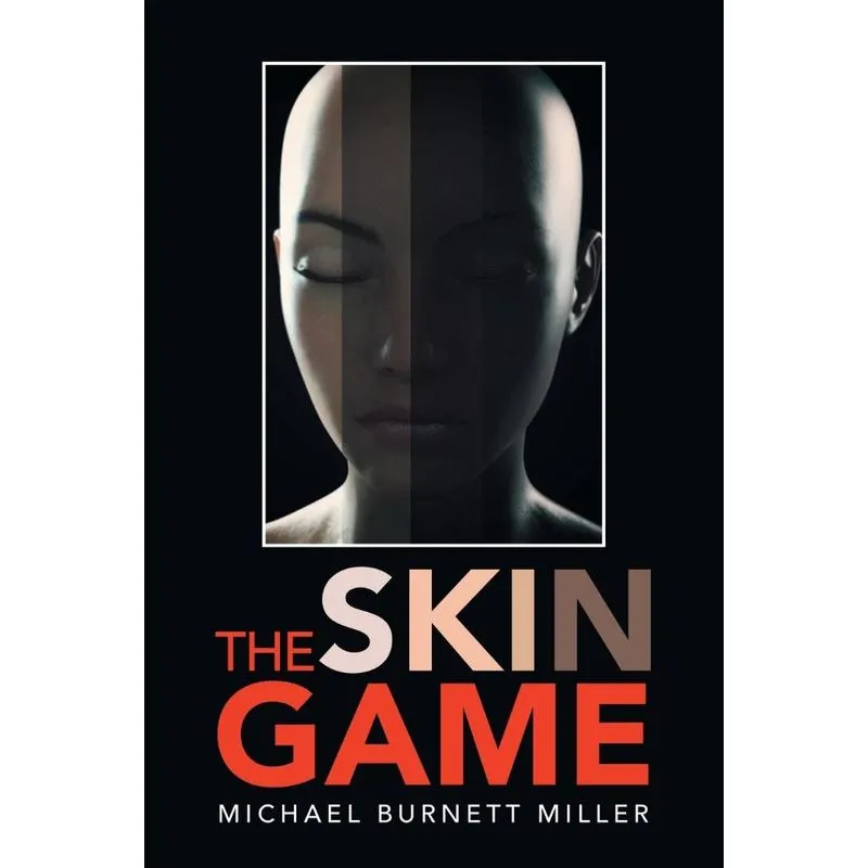 The Skin Game