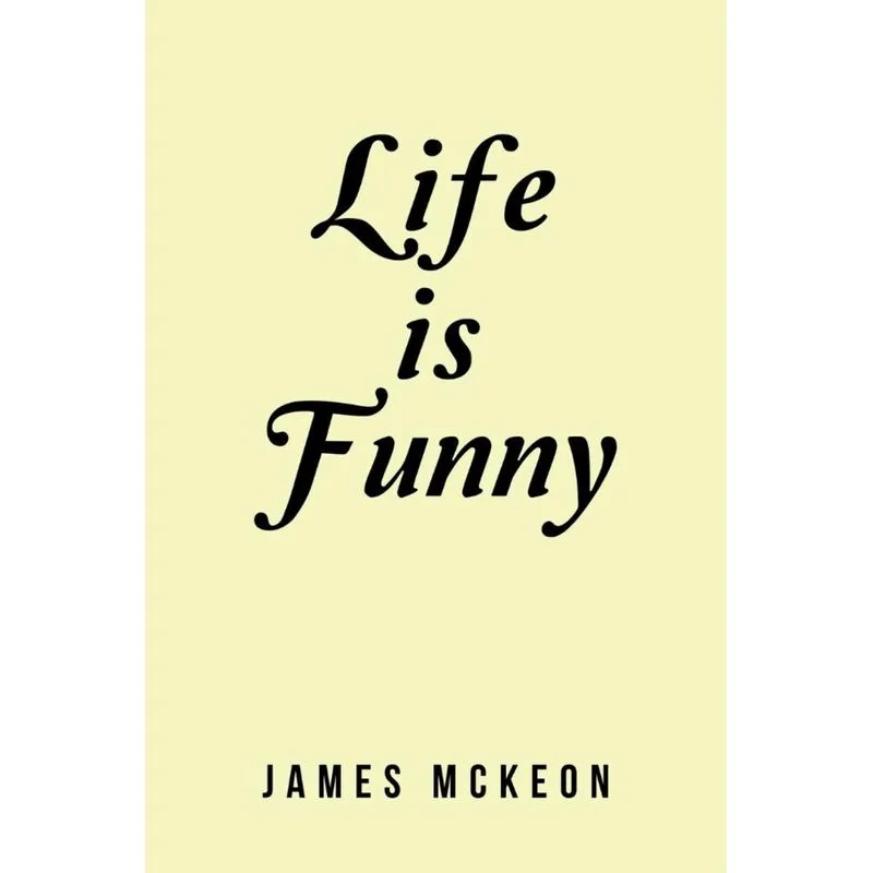 Life Is Funny