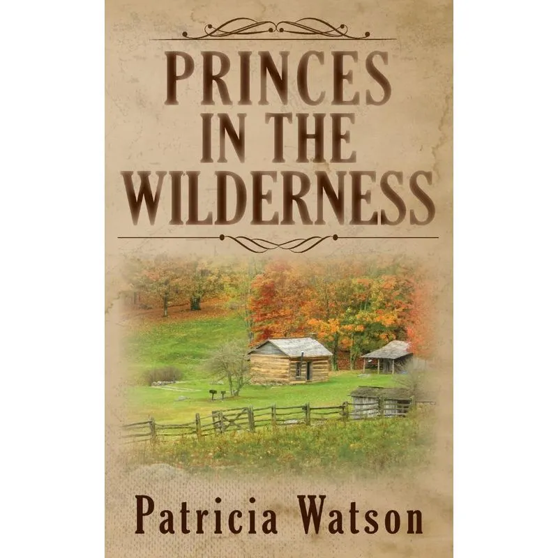 Princes In The Wilderness