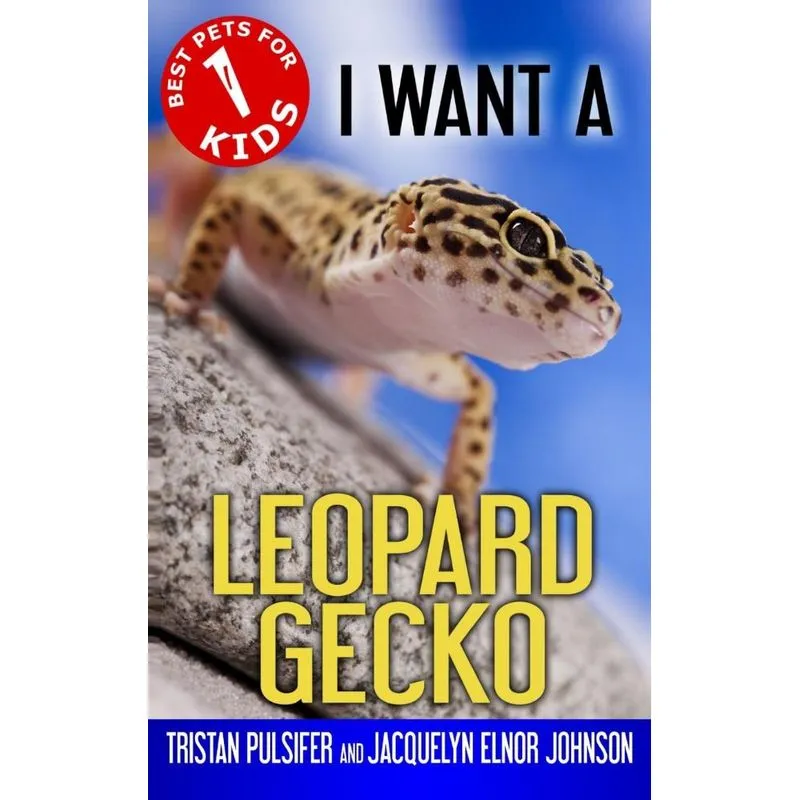 I Want A Leopard Gecko