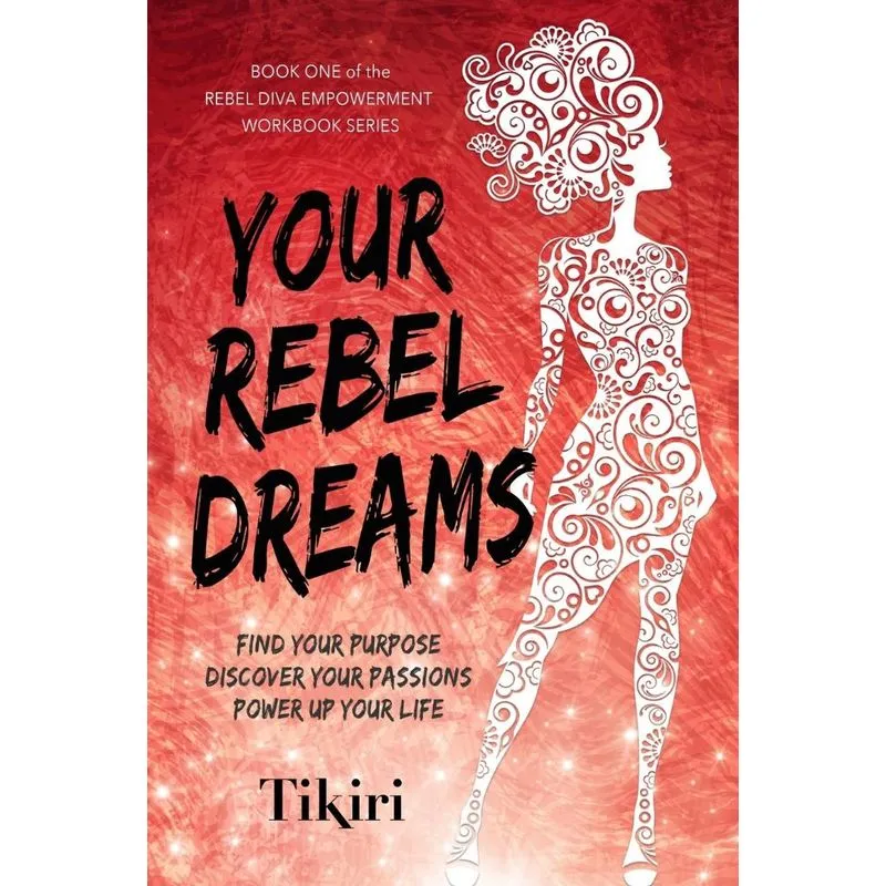 Your Rebel Dreams