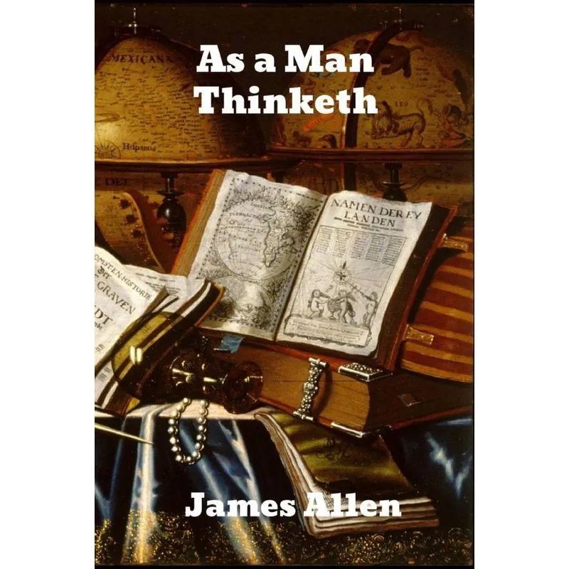 As a Man Thinketh