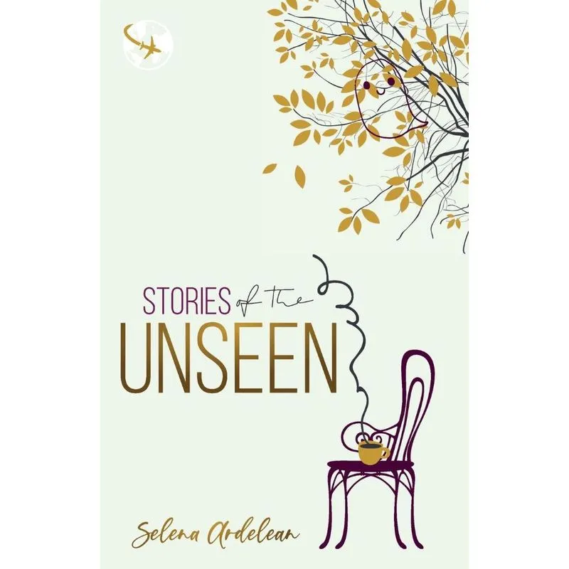 Stories of the Unseen