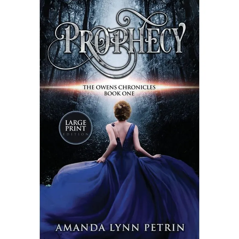 Prophecy (Large Print Edition)