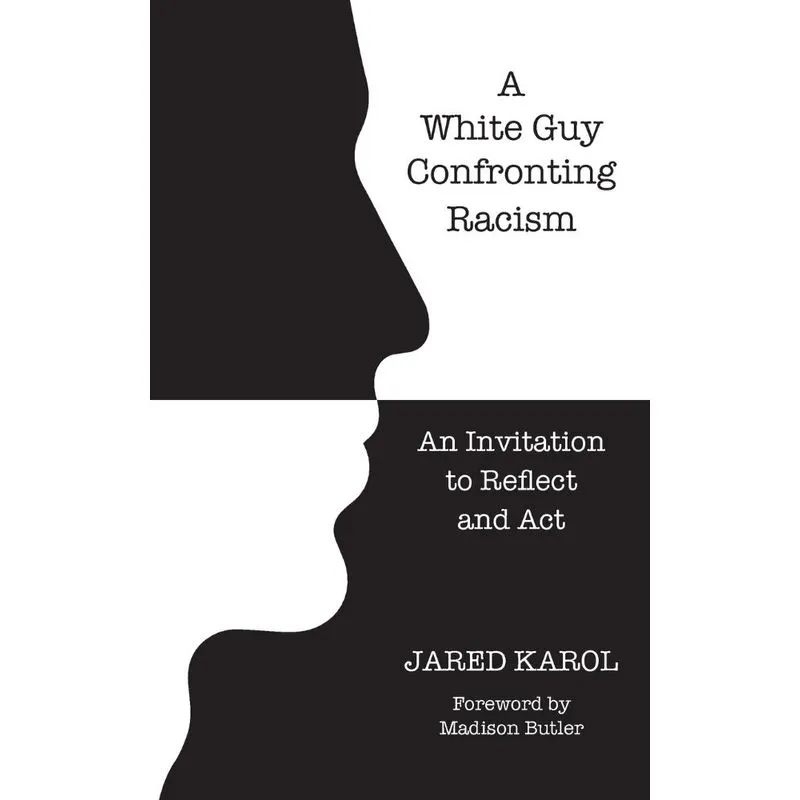 A White Guy Confronting Racism