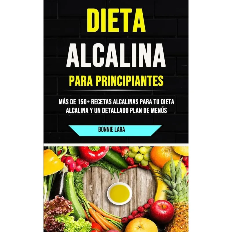 Dieta Alcalina Para Principiantes
