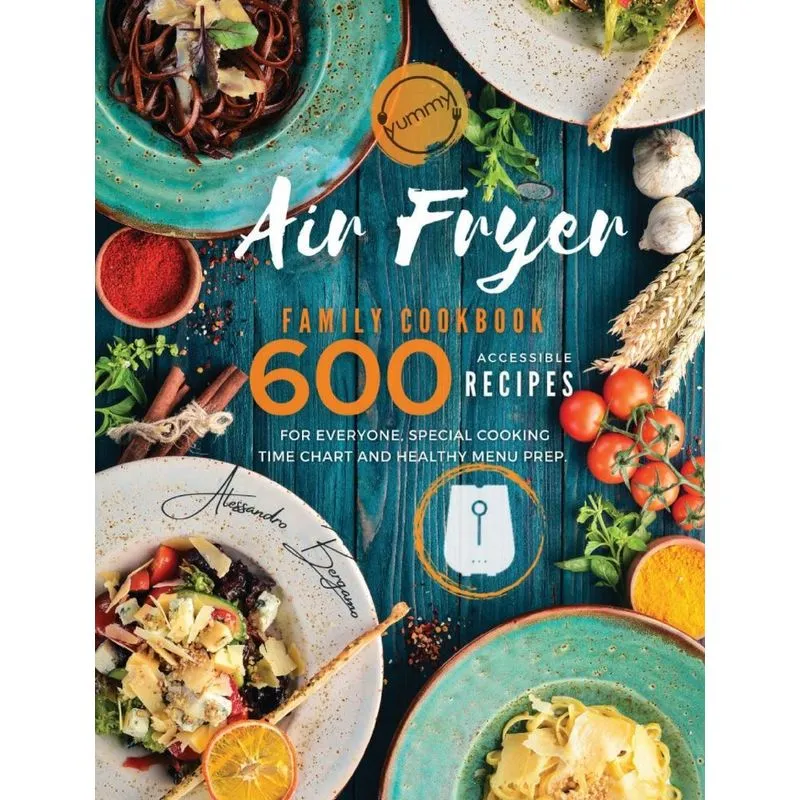Air Fryer Family Cookbook
