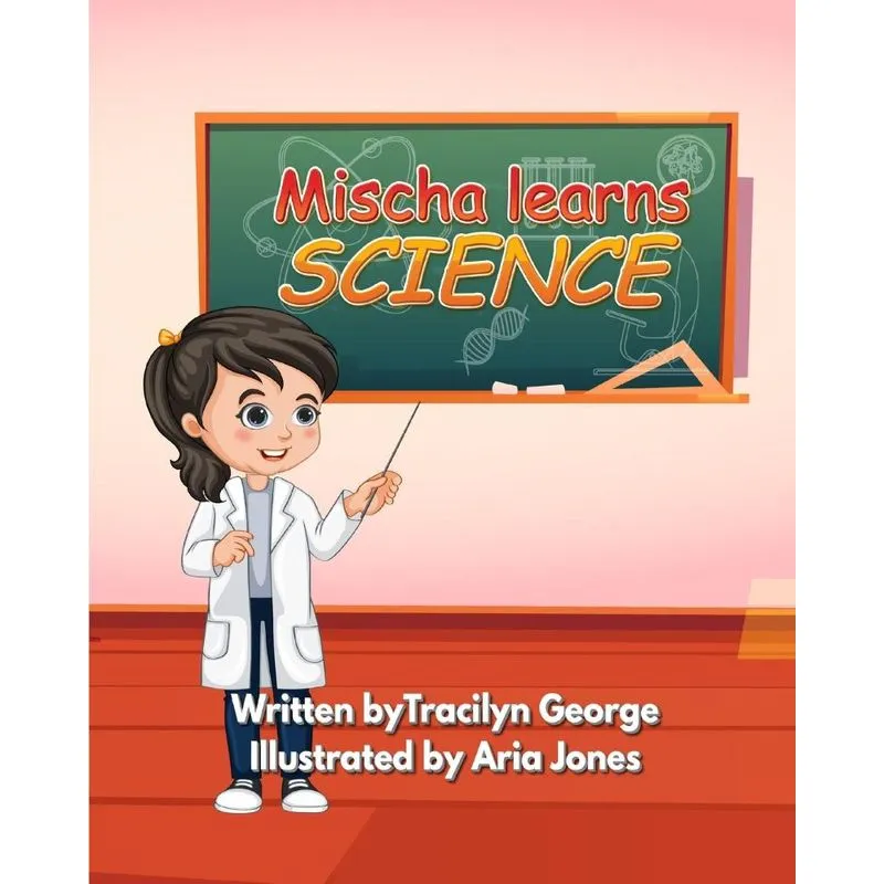 Mischa Learns Science