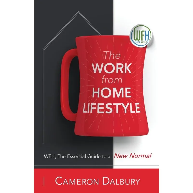 The Work From Home Lifestyle