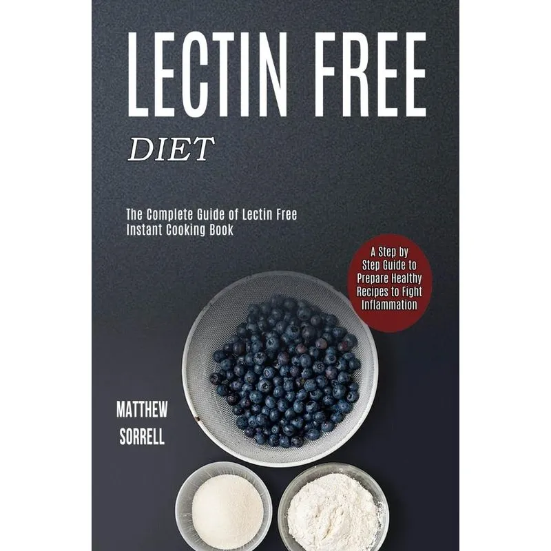 Lectin Free Diet
