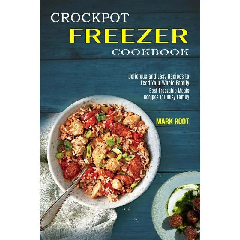 Crockpot Freezer Cookbook