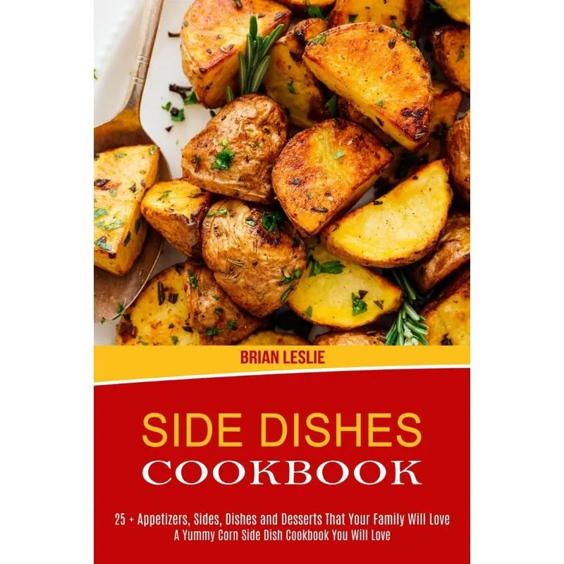 Side Dishes Cookbook