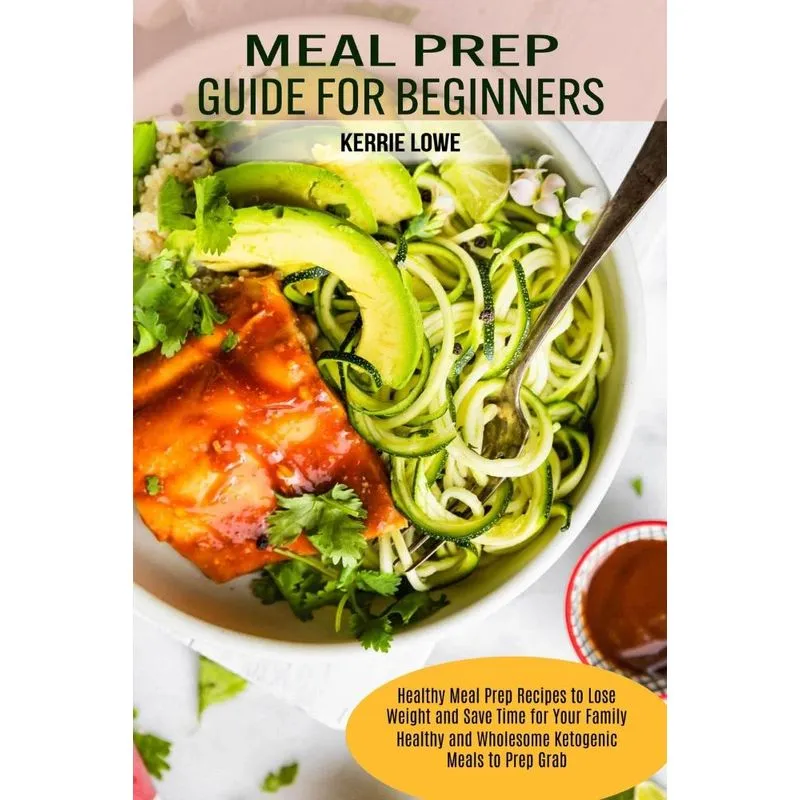 Meal Prep Guide for Beginners