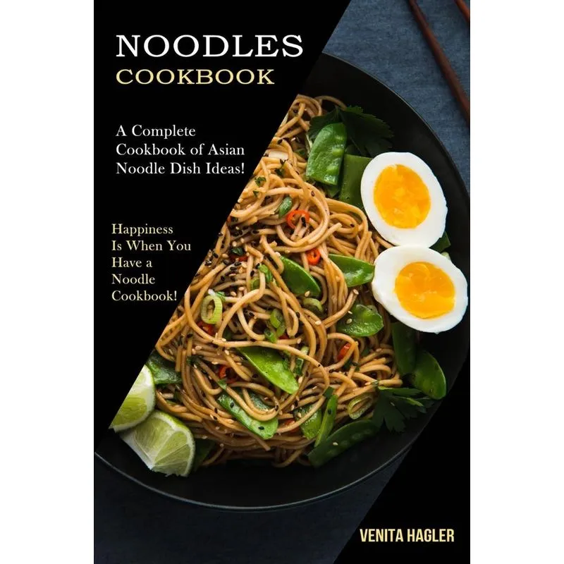 Noodles Cookbook