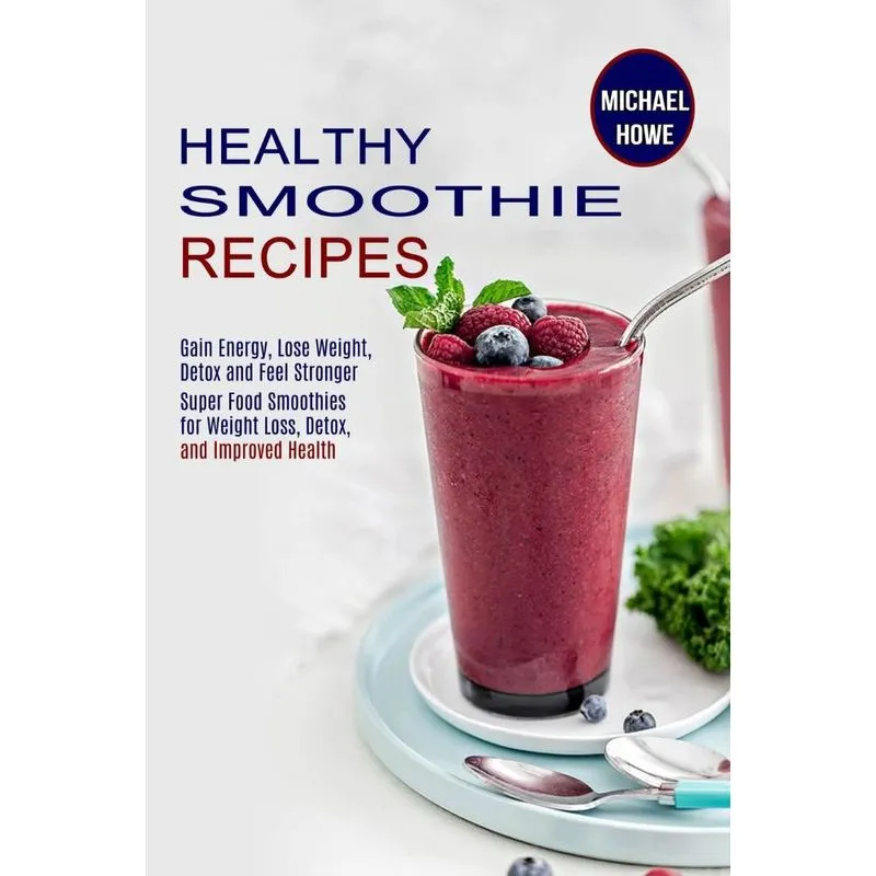 Healthy Smoothie Recipes