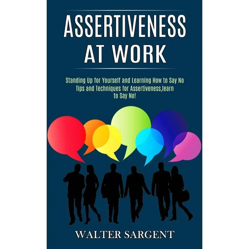 Assertiveness at Work
