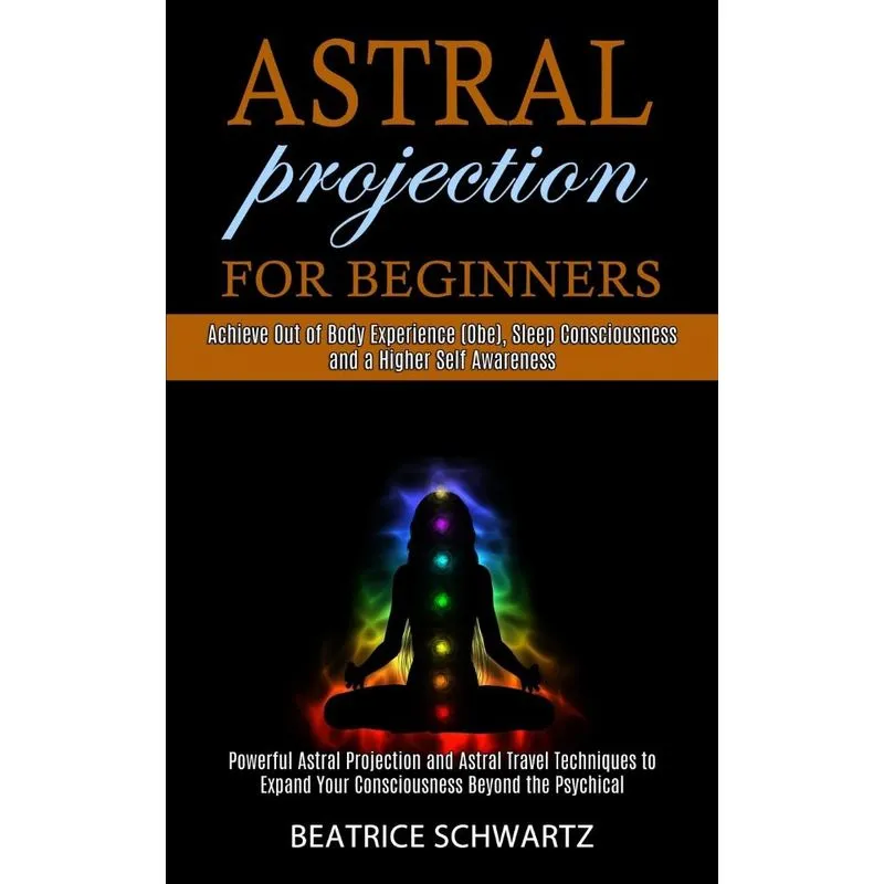 Astral Projection for Beginners