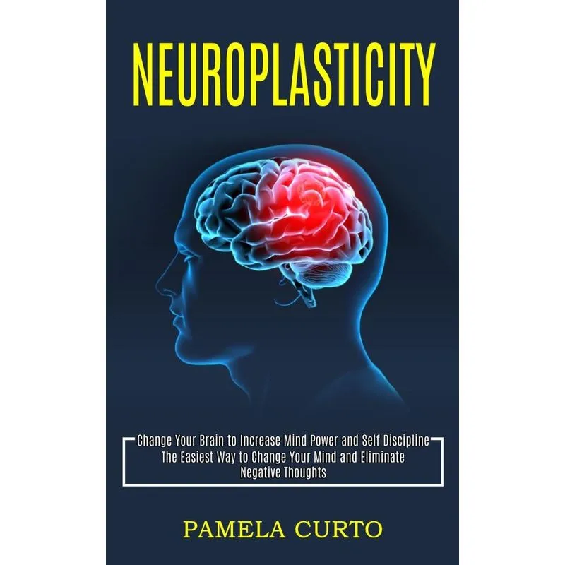 Neuroplasticity