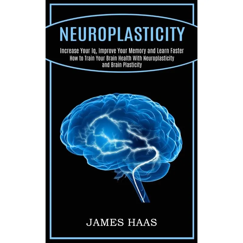 Neuroplasticity