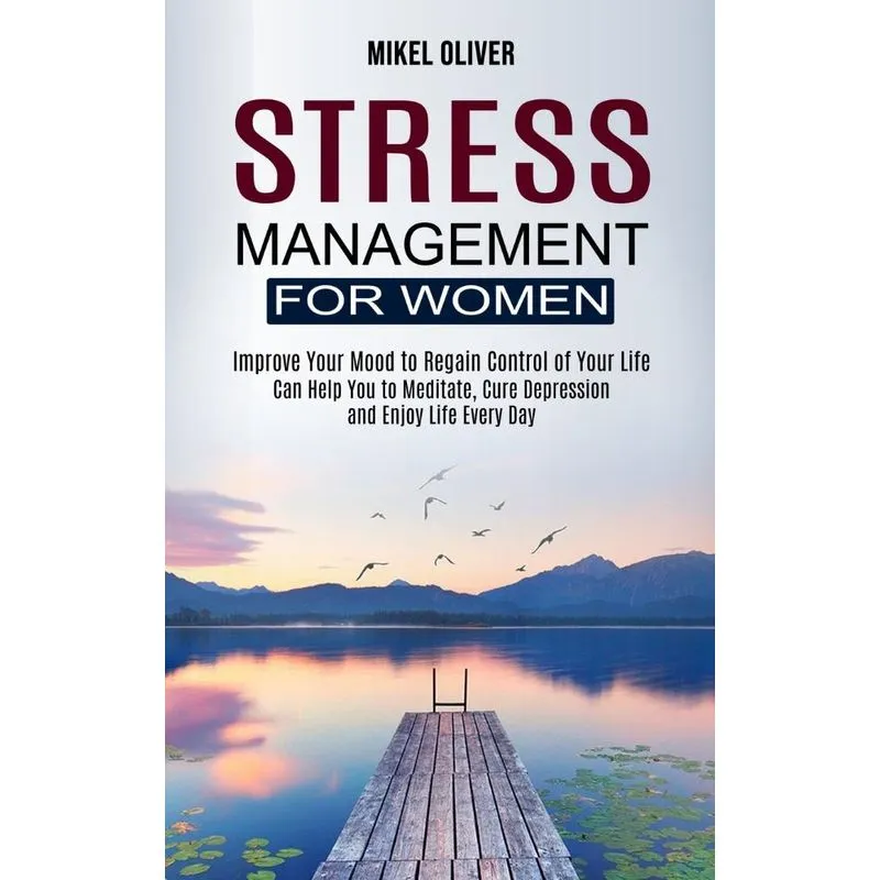 Stress Management for Women
