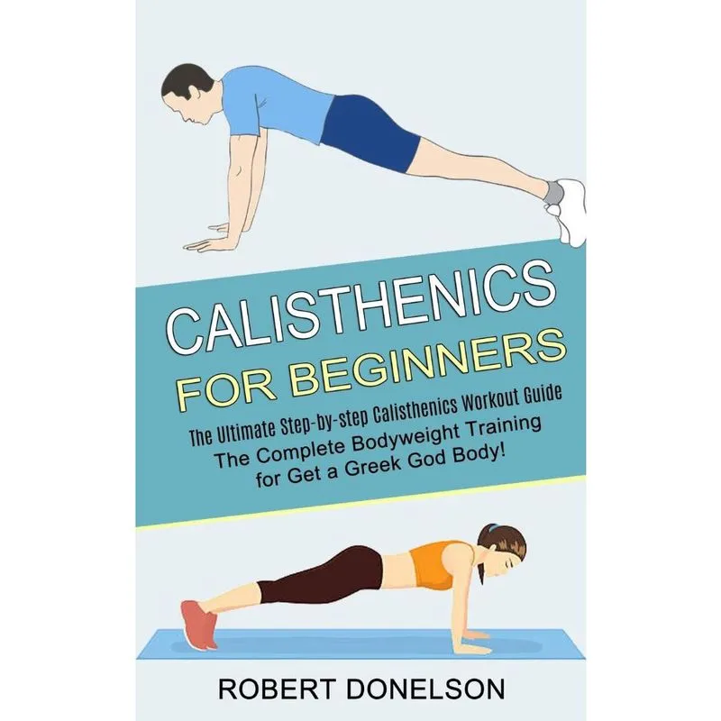 Calisthenics for Beginners